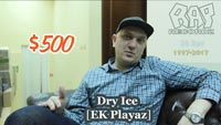 Dry Ice [EK Playaz]   Rap Recordz  20   Since 1997